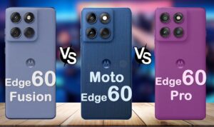 Perbandingan Motorola Edge 60, Edge 60 Pro, dan Edge 60 Fusion Perbandingan Motorola Edge 60, Edge 60 Pro, dan Edge 60 Fusion