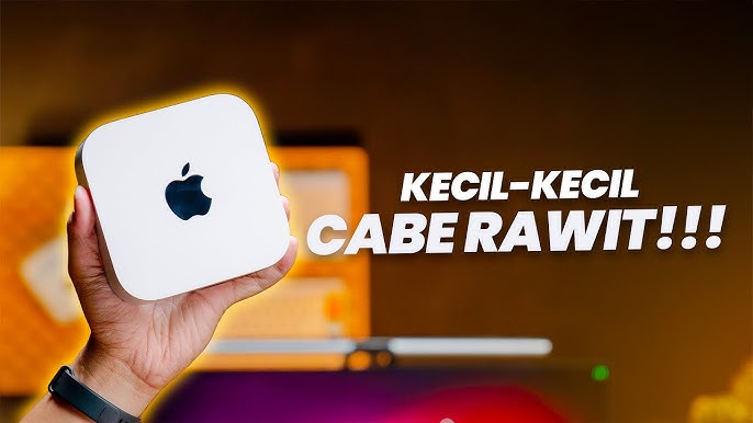Apple Mac Mini M4, Kecil-Kecil Cabe Rawit Buat Kerja dan Ngonten
